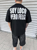Soy Loco Pero Feliz Tee