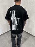 Life Won’t Wait