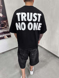 Trust No One Tee