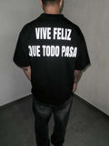 Vive Feliz Tee