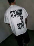 Now or Never Tee