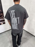 Life Won’t Wait