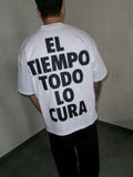 El Tiempo Todo Lo Cura Tee