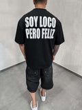 Soy Loco Pero Feliz Tee