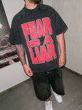 Fear Liar Wash Tee Premium