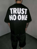 Trust No One Tee