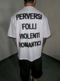 Perversi Folli Violenti Romantici