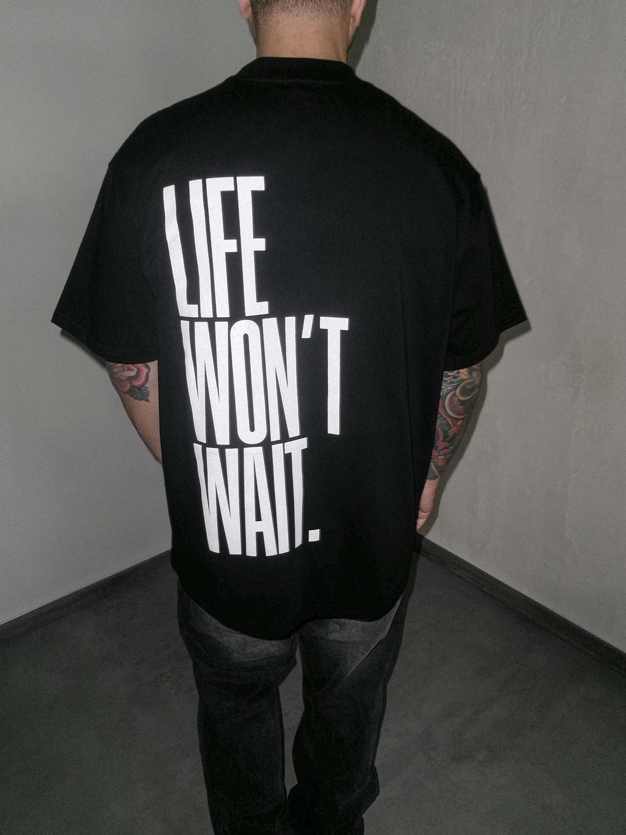 Life Won’t Wait