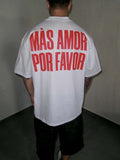 Màs amor por favor Tee