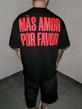 Màs amor por favor Tee