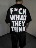F*ck What They Think Visions