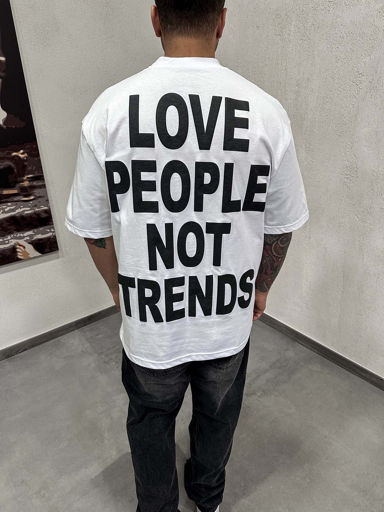 Love People Not Trends Tee